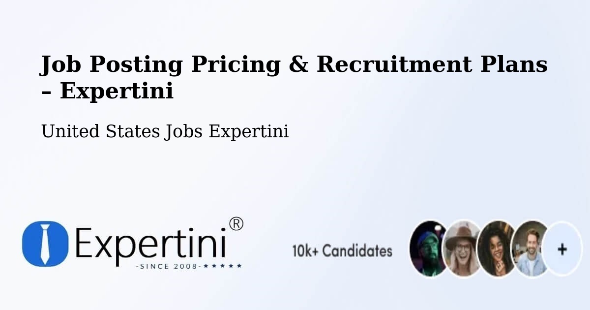 Job Posting Pricing & Recruitment Plans – Bismarck - Bismarck, United States Jobs Expertini