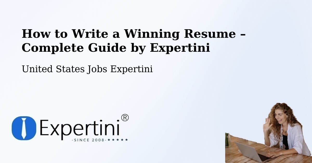 Resume Writing Guide for Job Seekers – Bismarck - Bismarck, United States Jobs Expertini